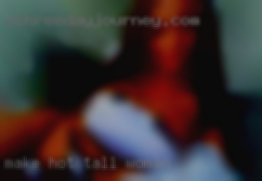 Make hot hairy ugly pussy bush tall woman.